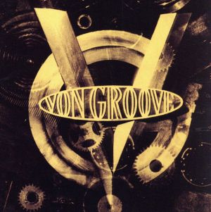 VON GROOVE