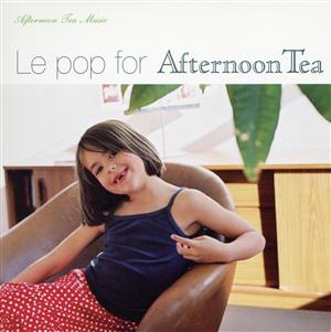 Le pop for Afternoon Tea