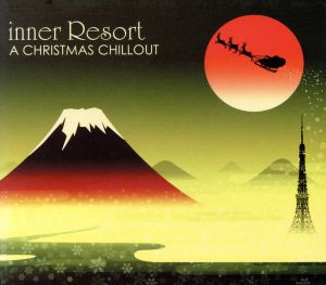 inner Resort::A CHRISTMAS CHILLOUT