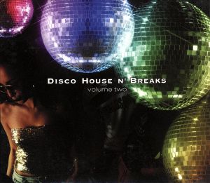 DISCO HOUSE N' BREAKS VOL.2