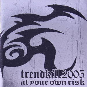 TRENDKILL2005