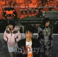 シブヤ・フィフティーン オリジナル・サウンドトラック