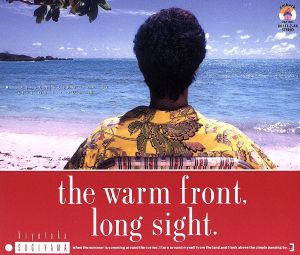 the warm front.long sight. 【2CD】