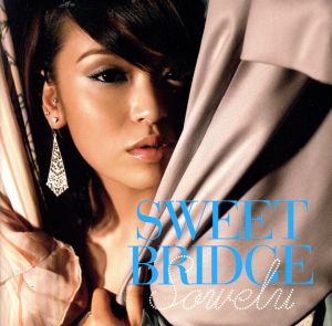 SWEET BRIDGE