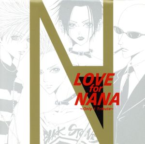 LOVE for NANA～Only 1 Tribute～(通常盤)(Black Stonesバージョン)