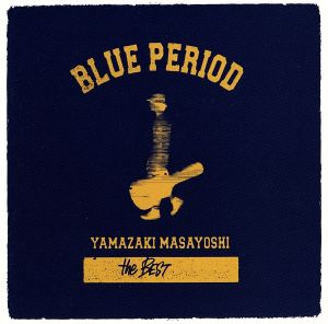 YAMAZAKI MASAYOSHI the BEST/BLUE PERIOD