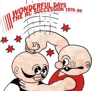 WONDERFUL DAYS 1970-80