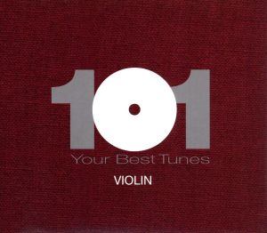 どこかで聴いたクラシック ヴァイオリン・ベスト101