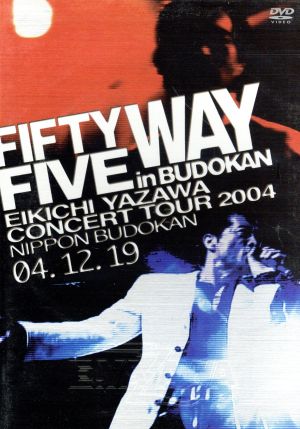 FIFTY FIVE WAY in BUDOKAN