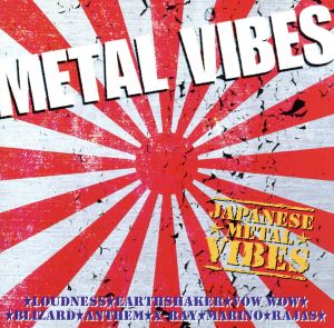 METAL VIBES JAPANESE METAL VIBES