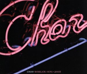 CHAR SINGLES 1976-2005