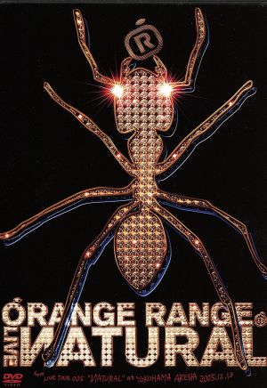 ORANGE RANGE LIVE ИATURAL from LIVE TOUR 005“ИATURAL