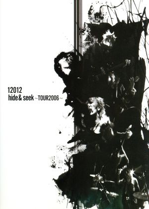 hide&seek～TOUR2006～