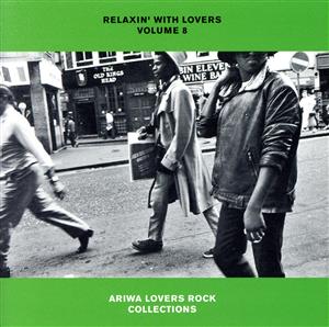 RELAXIN' WITH LOVERS VOLUME 8 ARIWA LOVERS ROCK COLLECTIONS