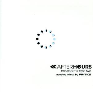 AFTERHOURS nonstop mix style two