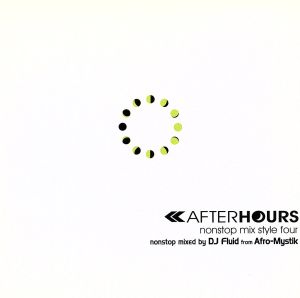 AFTERHOURS nonstop mix style four