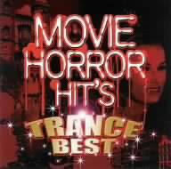 MOVIEHORRORHIT'S TRANCE BEST