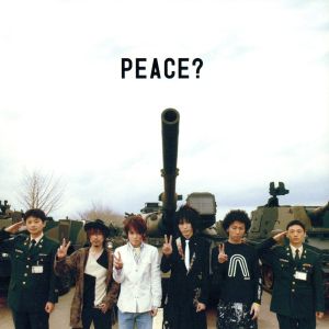 PEACE？