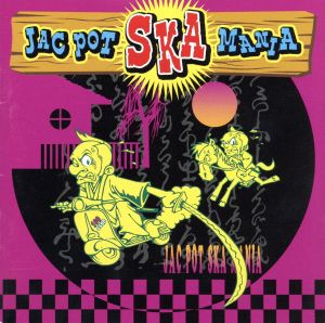 JAC POT SKA MANIA