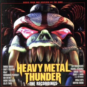 MUSIC FROM AND INSPIRED BY THE GAME HEAVY METAL THUNDER THE RECORDINGS