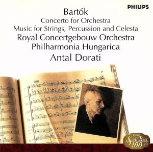 バルトーク:管弦楽のための協奏曲/弦、打、チェレスタのため音楽 SUPER BEST 100 94