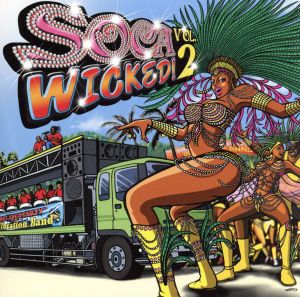 SOCA WICKED！vol.2