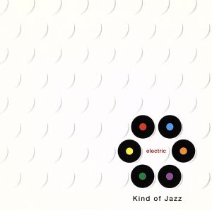 Kind of Jazz electric