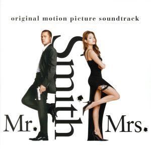 「Mr.&Mrs.Smith」オリジナルサウンドトラック