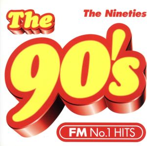 The 90's The Nineties-FM No.1 Hits-