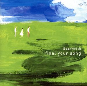 final your song