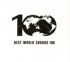 ベスト・ワールドサウンズ 100