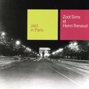 Jazz in Paris::ズート&アンリ