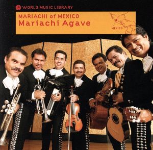 WORLD MUSIC LIBRARY::メキシコのマリアッチ メキシカン・スタイル