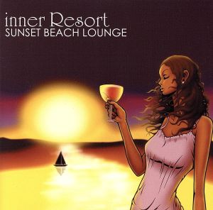 inner Resort SUNSET BEACH LOUNGE