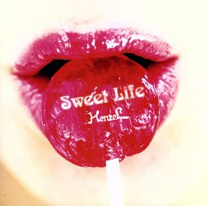 Sweet Life