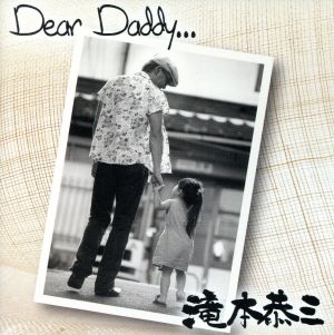 DEAR DADDY...