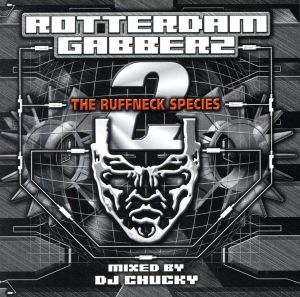 ROTTERDAM GABBERZ2-THE RUFFNECK SPIECIES