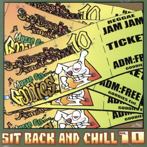 SIT BACK AND CHILL Vol.10