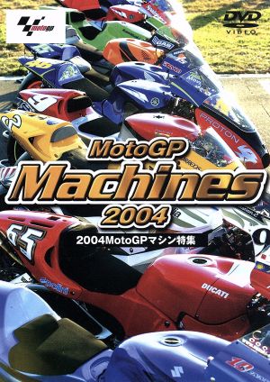 MotoGP Machines 2004