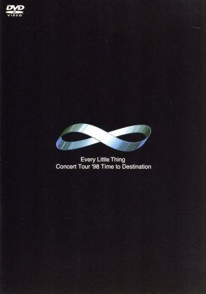 Every Little Thing Concert Tour '98 「Time to Destination」＜初回限定特別価格版＞