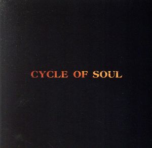 CYCLE OF SOUL