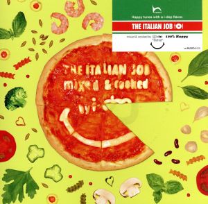 THE ITALIAN JOB mixed & cooked by i-dep