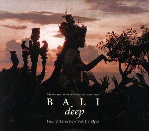 BALI DEEP SOUND SELECTION VOL.3