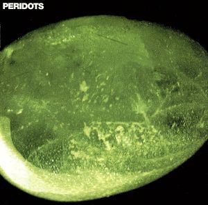 PERIDOTS