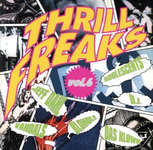 THRILL FREAKS VOL.6