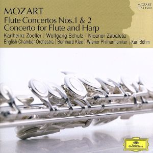 モーツァルト:フルートとハープのための協奏曲 フルート協奏曲第1・2番 MOZART BEST 1500 20