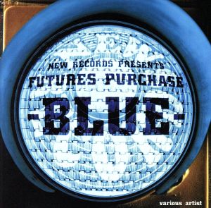 FUTURES PURCHASE -BLUE-