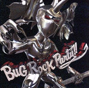 BUG ROCK PARTY!!