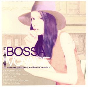 BOSSA VOYAGE -collection Ⅵ-