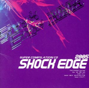 Shock Edge 2005